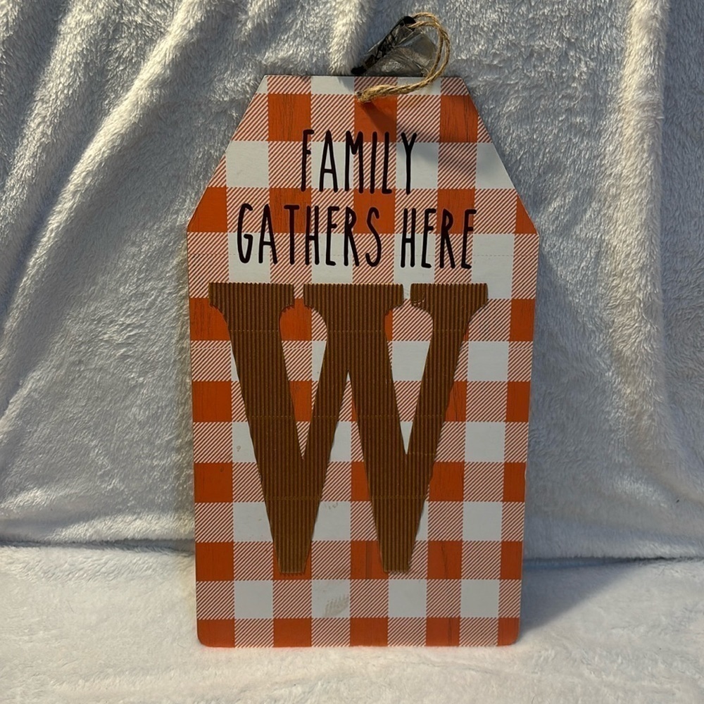 Family Gathers Here Sign